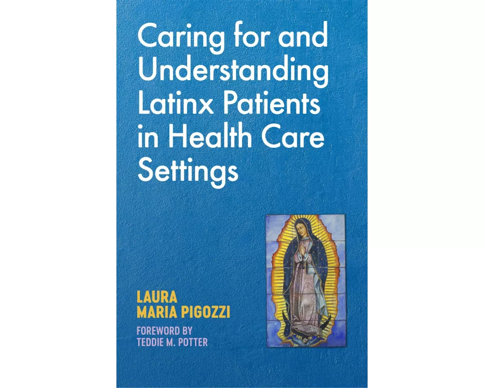 Caring for and Understanding Latinx Patients in Health Care Settings