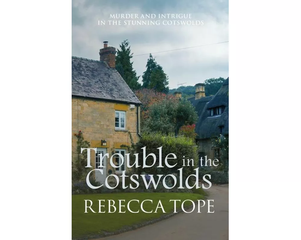 Trouble in the Cotswolds