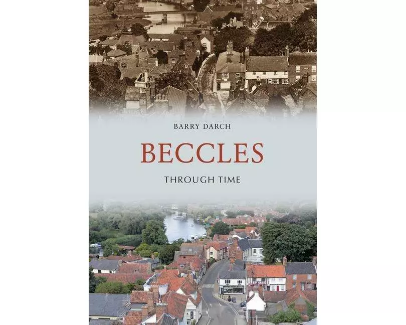 Beccles Through Time