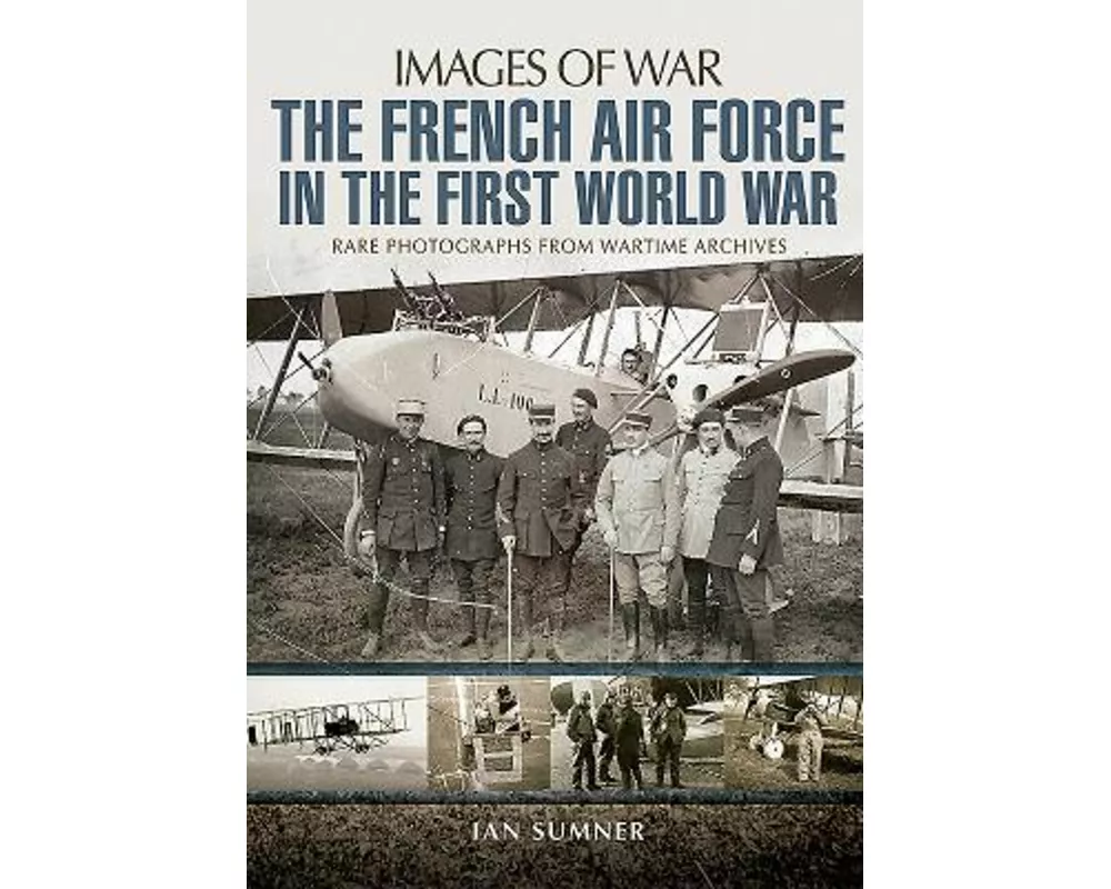 The French Air Force in the First World War