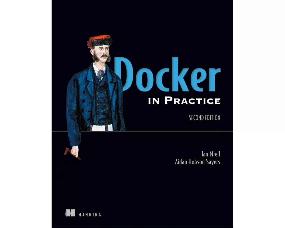 Docker in Practice, Second Edition