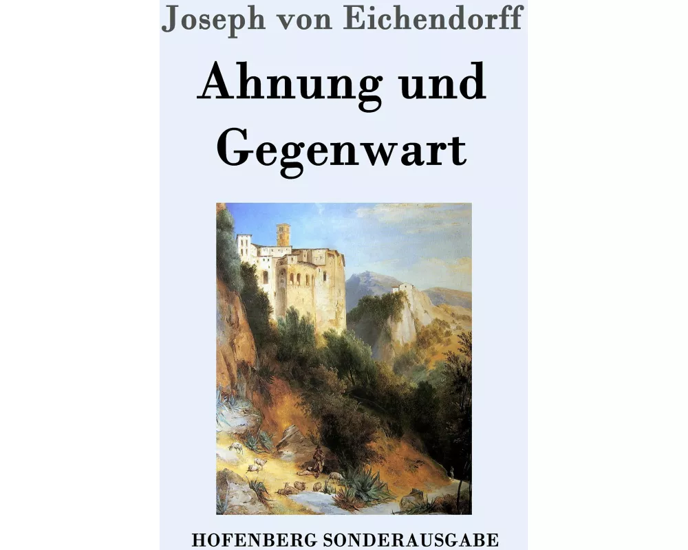 Ahnung und Gegenwart