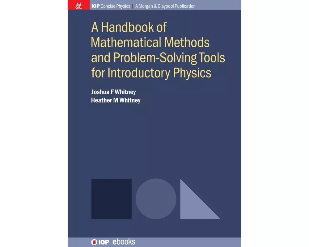 A Handbook of Mathematical Methods and Problem-Solving Tools for Introductory Physics