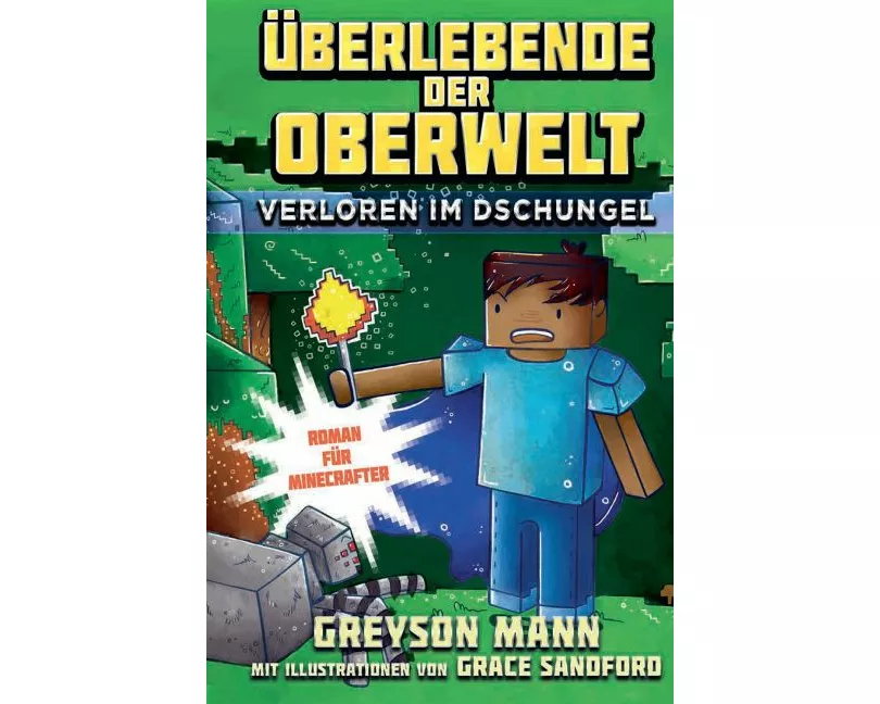 Überlebende der Oberwelt: Verloren im Dschungel - Roman für Minecrafter