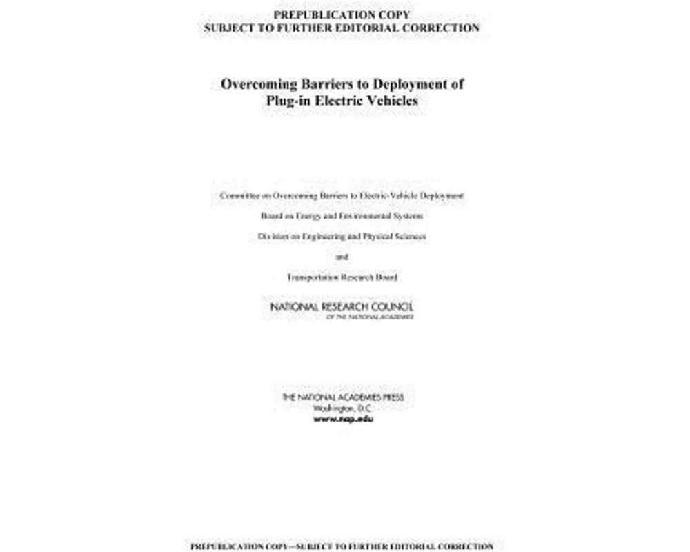 Overcoming Barriers to Deployment of Plug-in Electric Vehicles