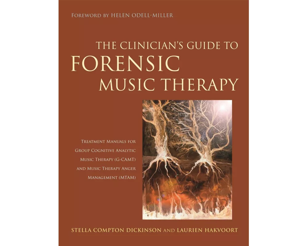 The Clinician's Guide to Forensic Music Therapy