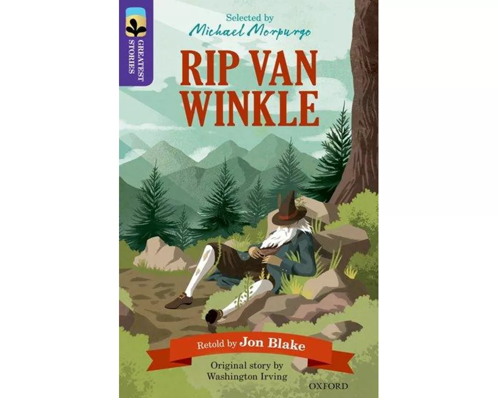 Oxford Reading Tree TreeTops Greatest Stories: Oxford Level 11: Rip Van Winkle
