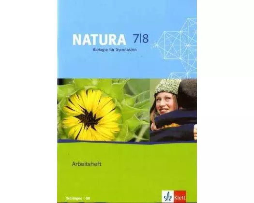 Natura - Biologie für Gymnasien. Neubearbeitung. Arbeitsheft 7./8. Schuljahr für Thüringen