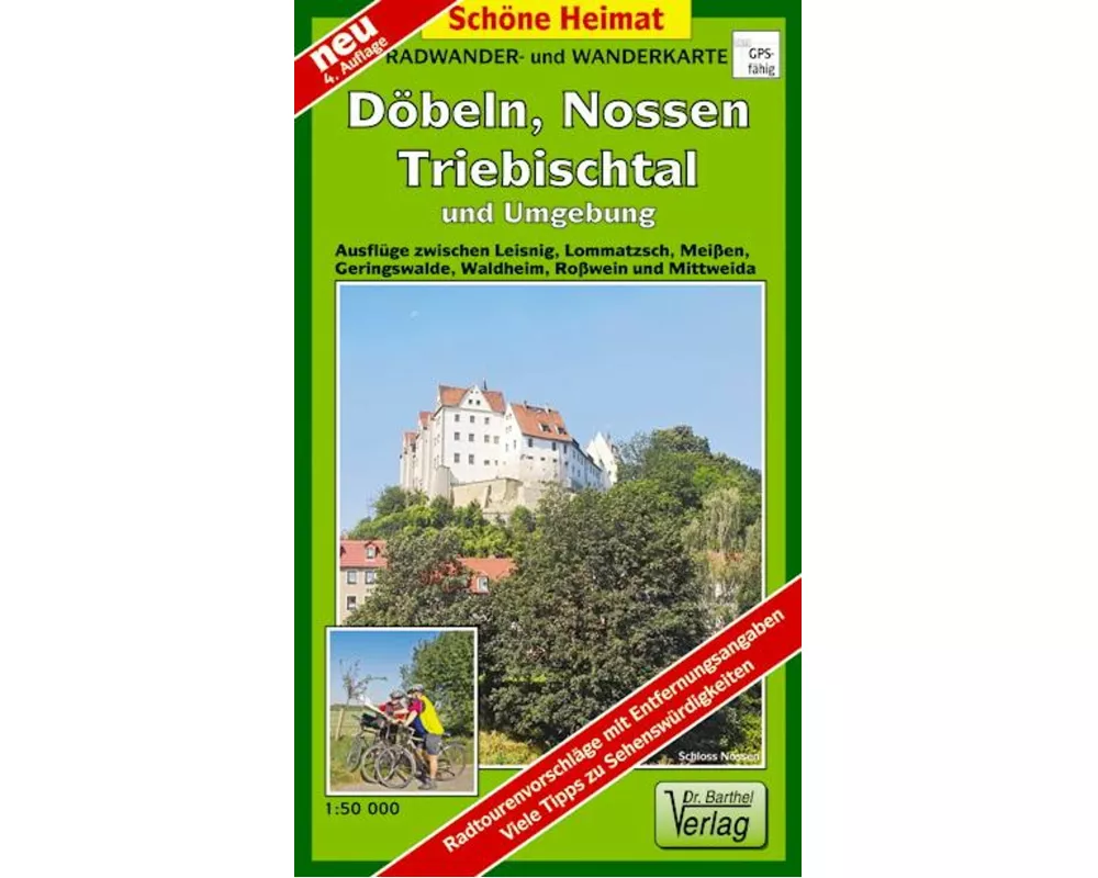 Döbeln, Nossen, Triebischtal und Umgebung 1 : 50 000. Radwander-und Wanderkarte