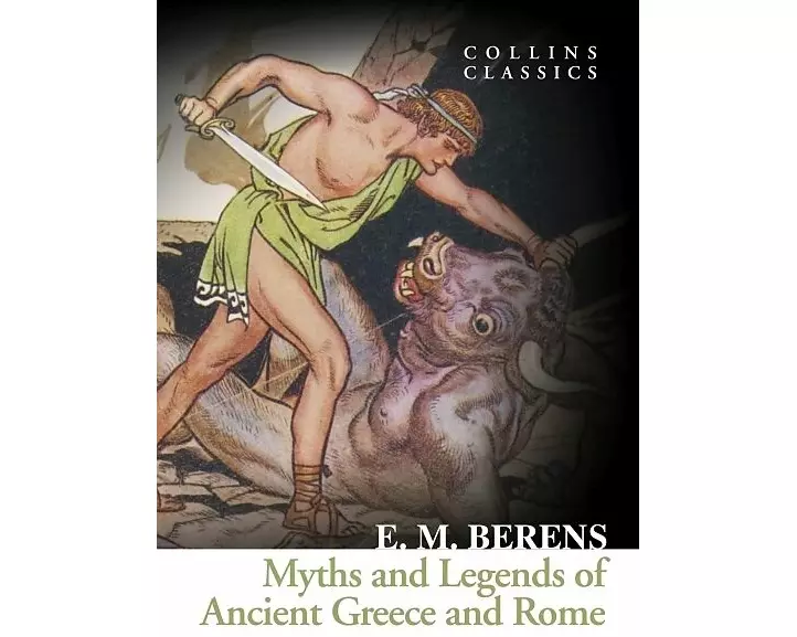 Myths and Legends of Ancient Greece and Rome
