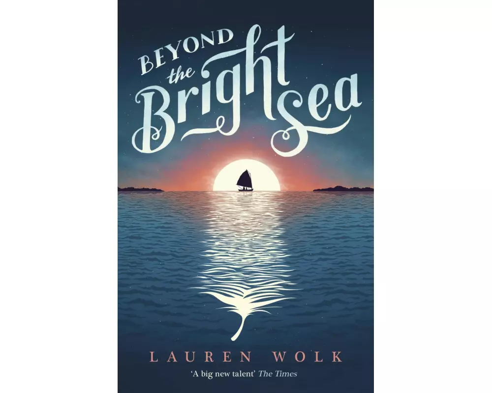 Beyond the Bright Sea