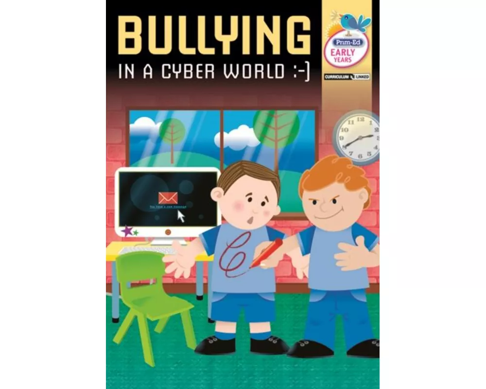 Bullying in a Cyber World - Early Years
