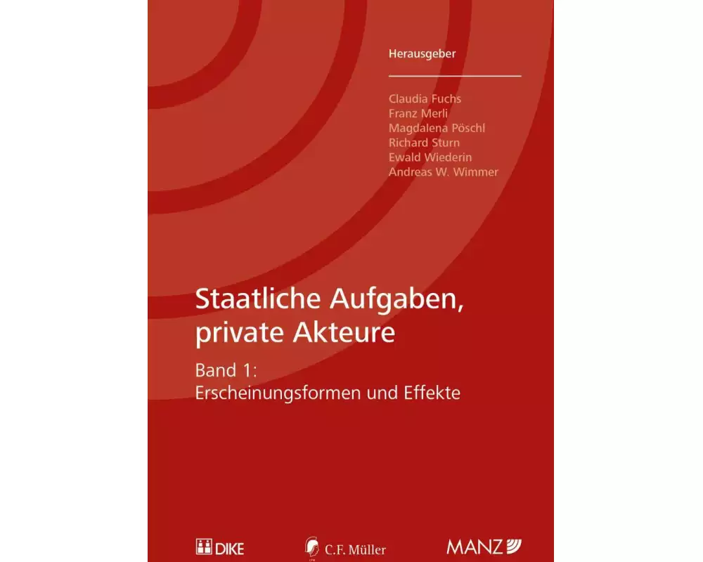 Staatliche Aufgaben, private Akteure