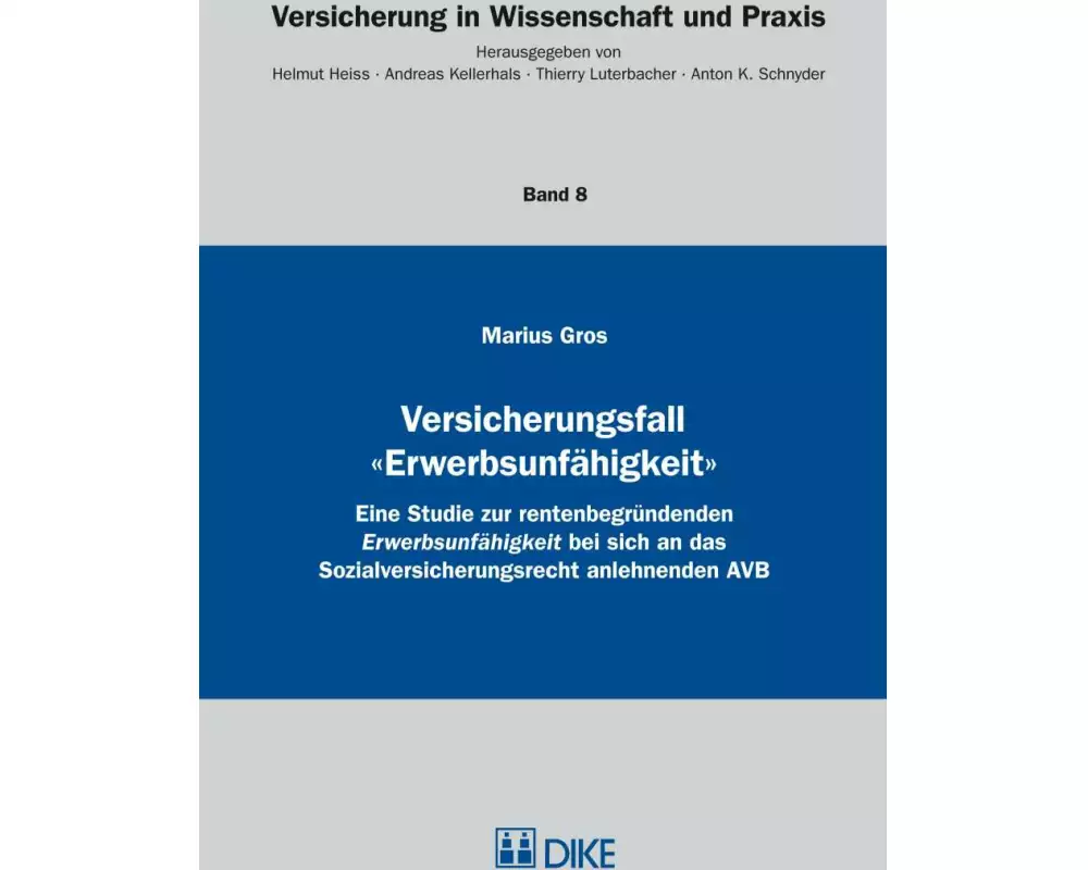 Versicherungsfall 'Erwerbsunfähigkeit'
