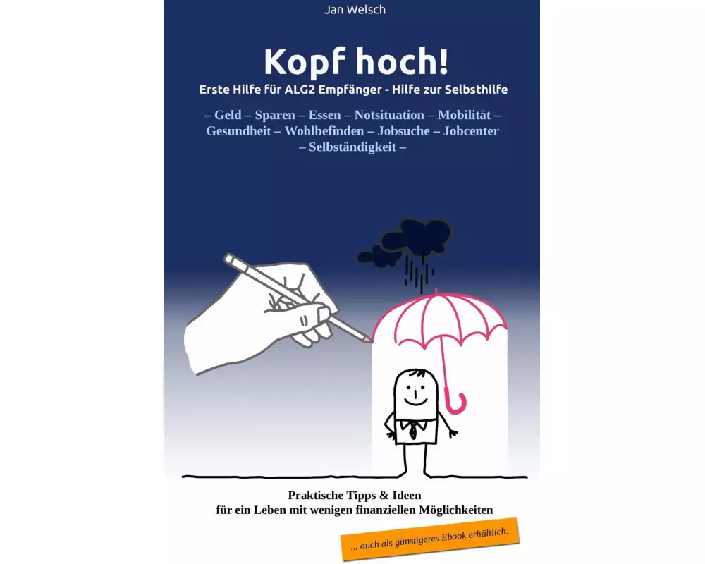 Kopf hoch! Erste Hilfe für ALG2 Empfänger