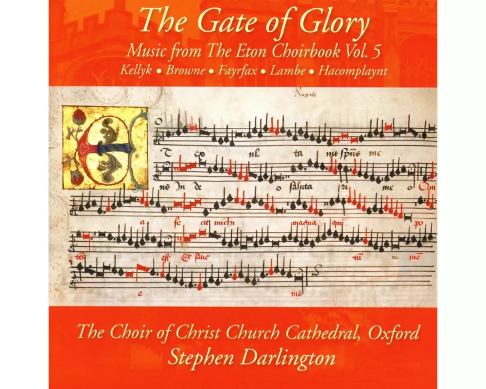 The Gate of Glory: Music from the Eton Choirbook