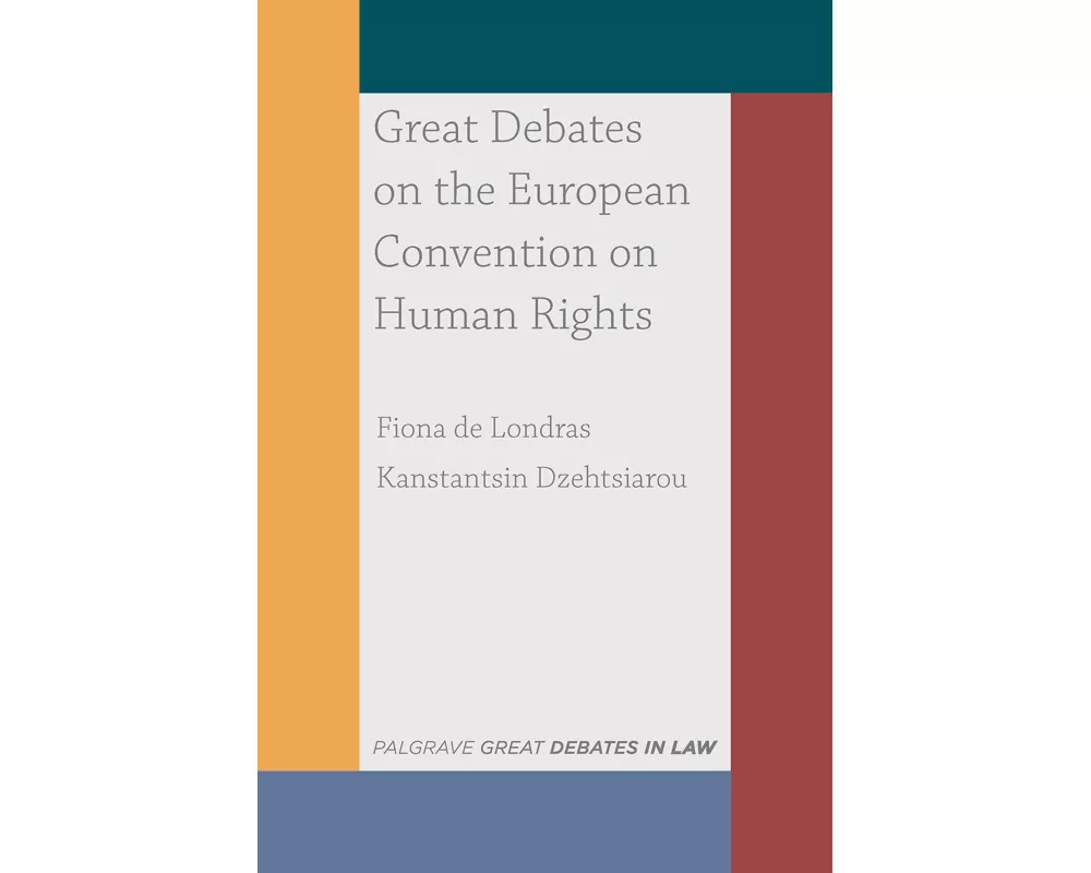 Great Debates on the European Convention on Human Rights