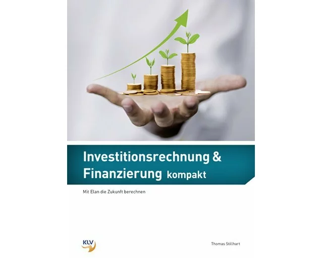 Investitionsrechnung & Finanzierung kompakt