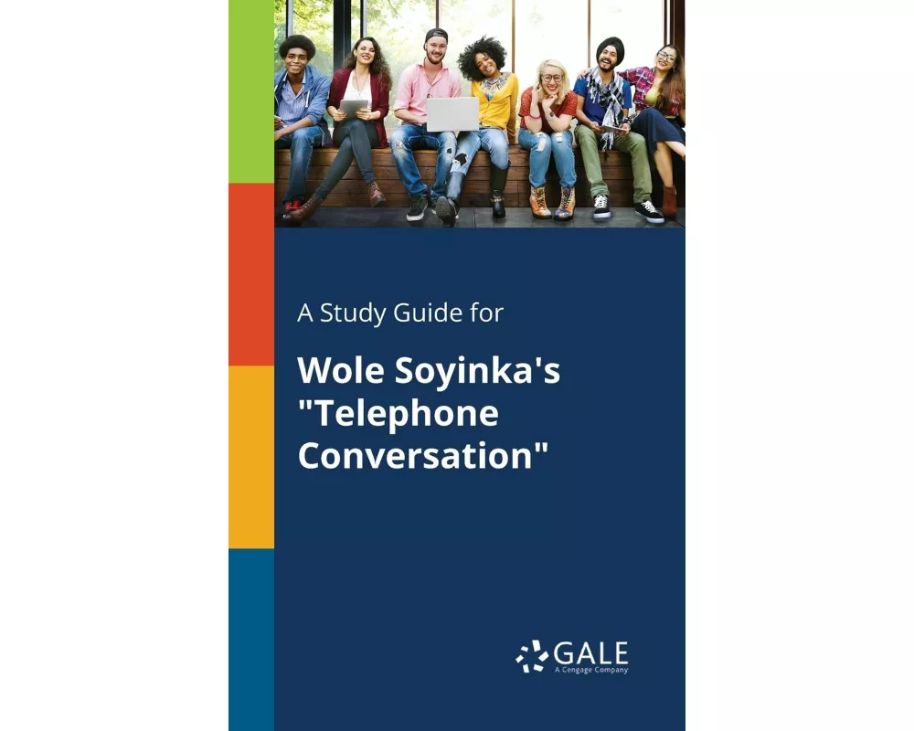A Study Guide for Wole Soyinka's "Telephone Conversation"
