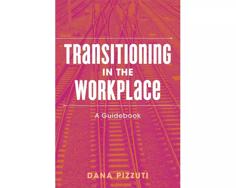 Transitioning In The Workplace