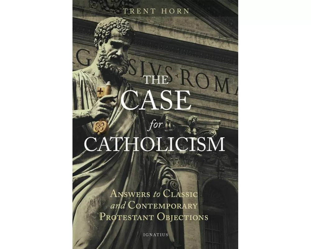 The Case for Catholicism