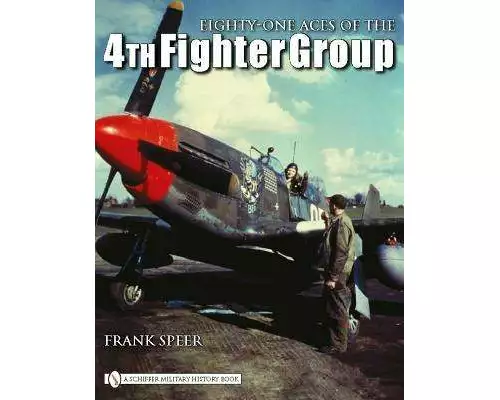 Eighty-one Aces of the 4th Fighter Group