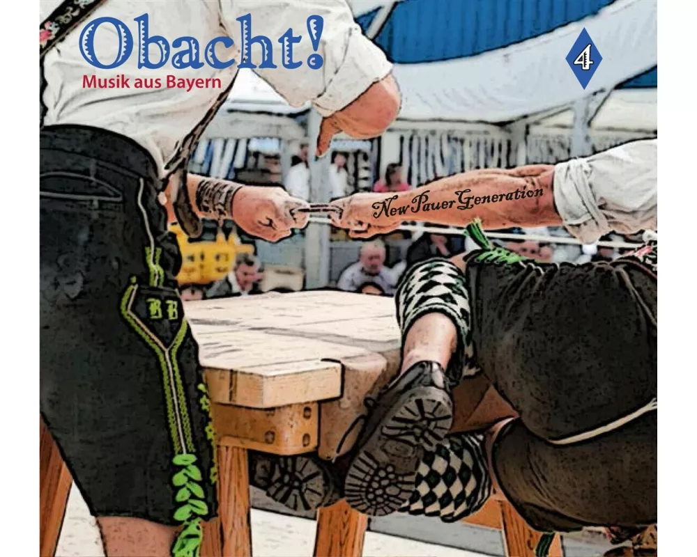 Obacht! Musik aus Bayern Vol.4-The New Pauer Ge