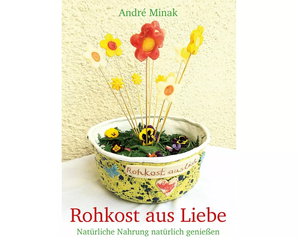 Rohkost aus Liebe