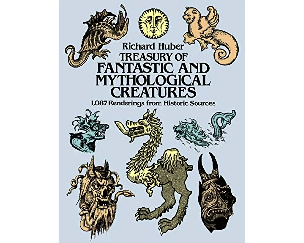 A Treasury of Fantastic and Mythological Creatures