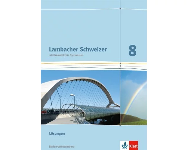 Lambacher Schweizer. 8. Schuljahr. Lösungen. Baden-Württemberg