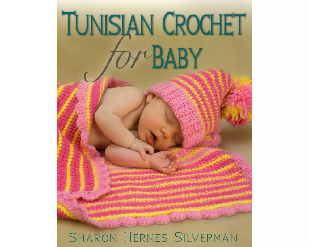 Tunisian Crochet for Baby