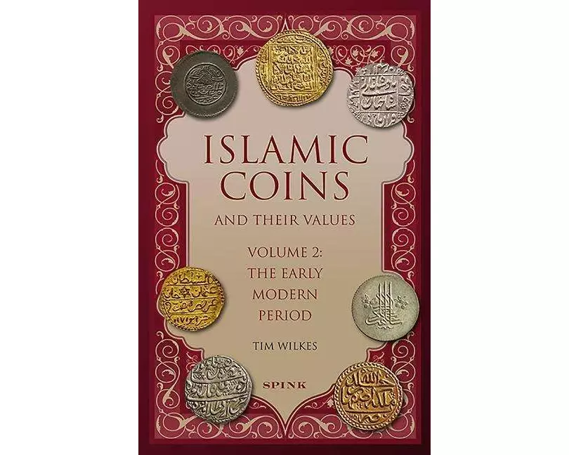 Islamic Coins and Their Values Volume 2