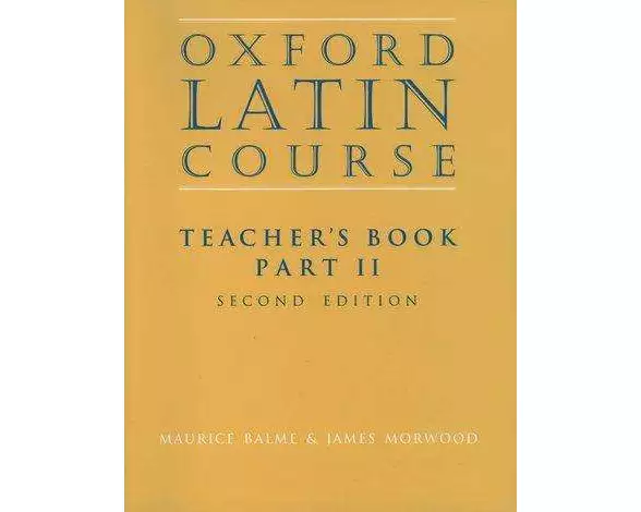 Oxford Latin Course:: Part II: Teacher's Book