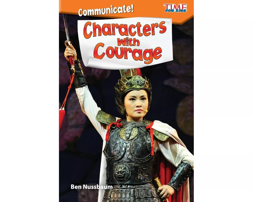 Communicate! Characters with Courage