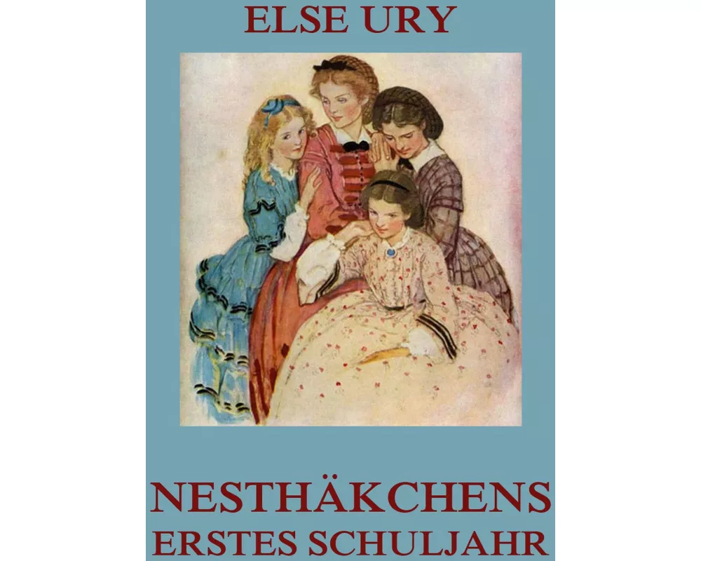 Nesthäkchens erstes Schuljahr