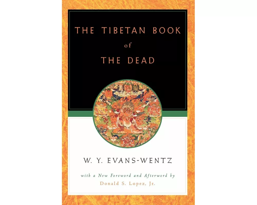 The Tibetan Book of the Dead