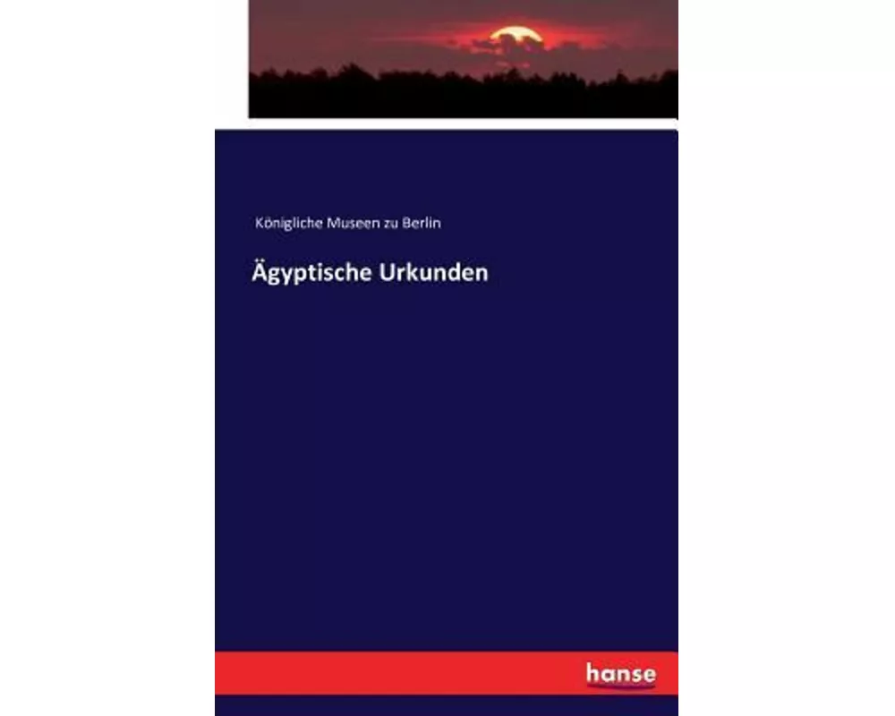 Ägyptische Urkunden
