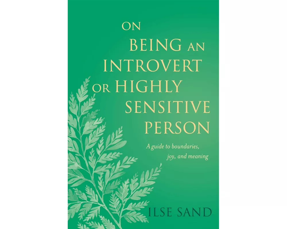 On Being an Introvert or Highly Sensitive Person