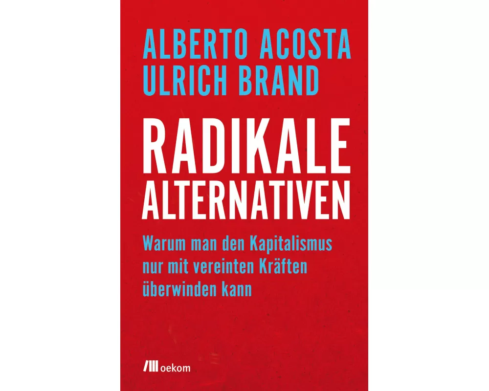 Radikale Alternativen