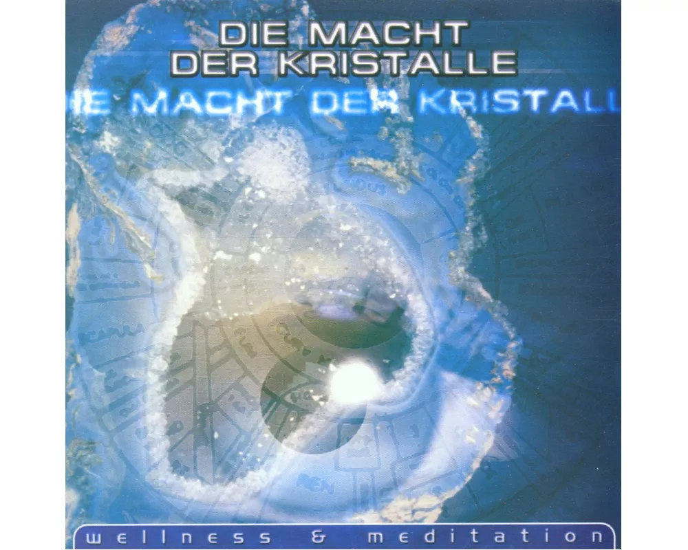 Die Macht Der Kristalle (Wellness & Meditation)