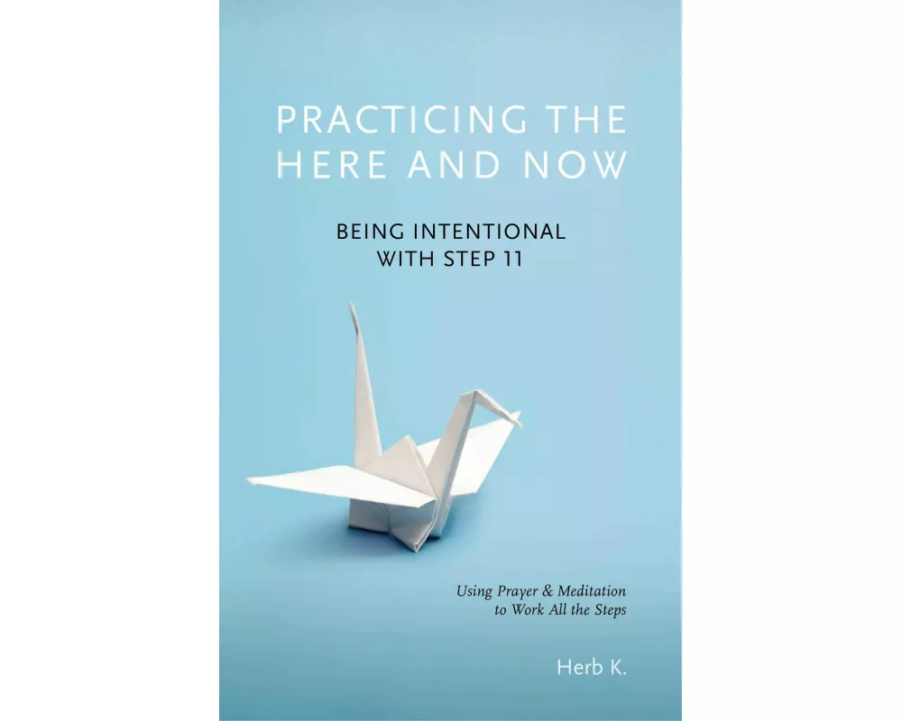 Practicing the Here and Now