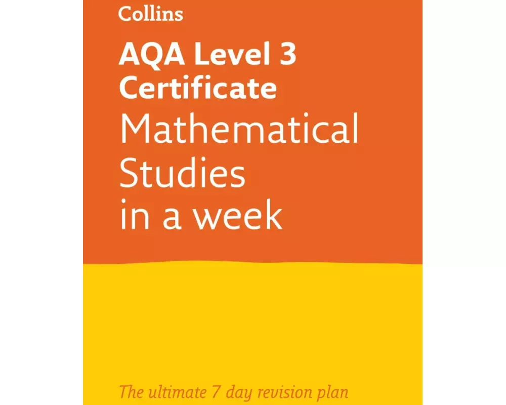 AQA Level 3 Certificate Mathematical Studies: In a Week