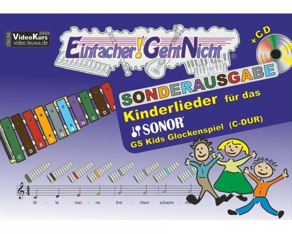 Einfacher!-Geht-Nicht: Kinderlieder für das SONOR GS Kinder Glockenspiel (C-DUR) mit CD
