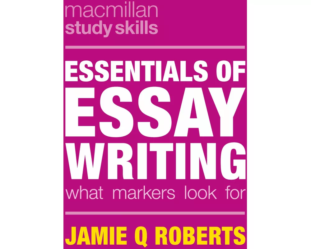 Essentials of Essay Writing
