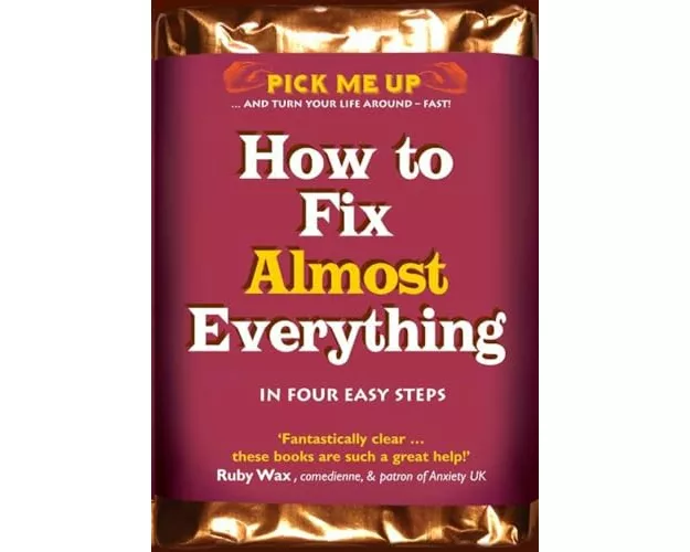 How to Fix Almost Everything