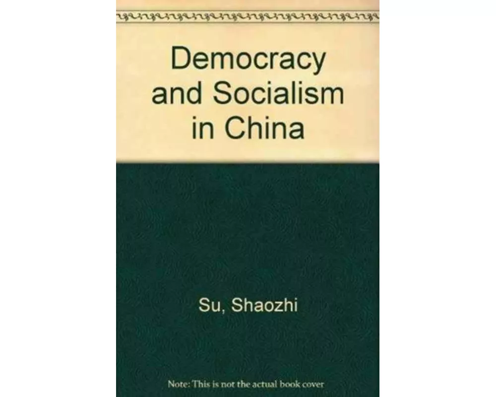 Democracy and Socialism in China