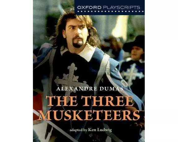 Oxford Playscripts: The Three Musketeers