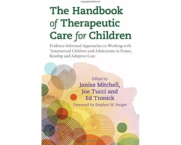 The Handbook of Therapeutic Care for Children
