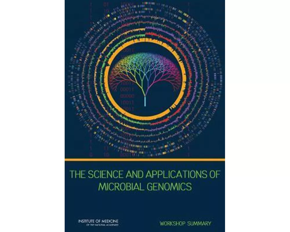 The Science and Applications of Microbial Genomics