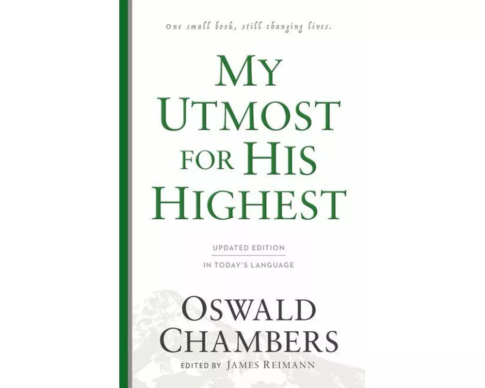 My Utmost for His Highest